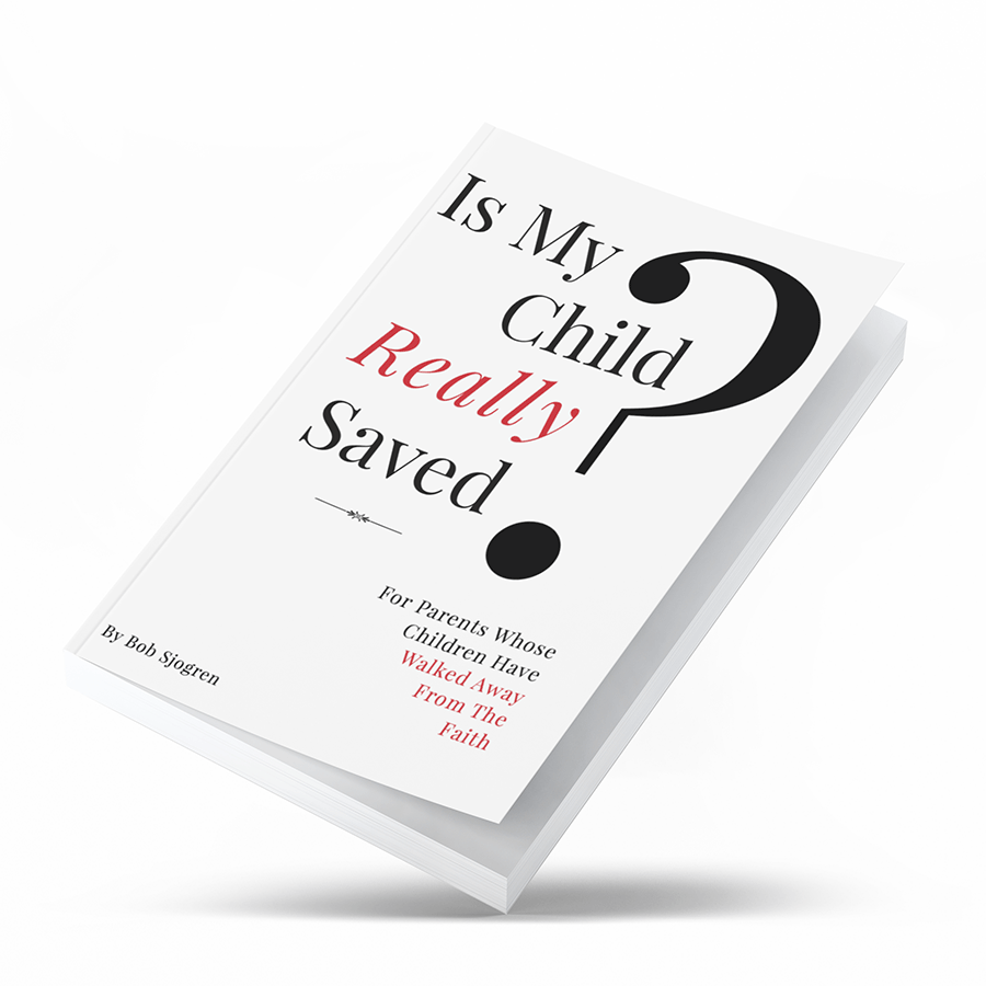 Is My Child Really Saved?