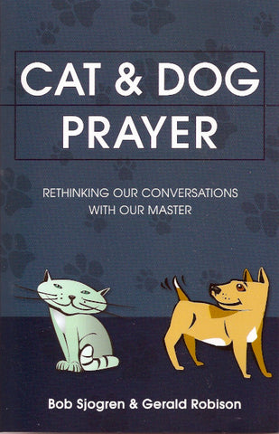 Cat and Dog Prayer